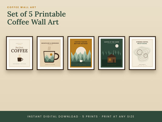 Coffee Wall Art Set of 5 | Printable Mountain & Cabin Coffee Prints